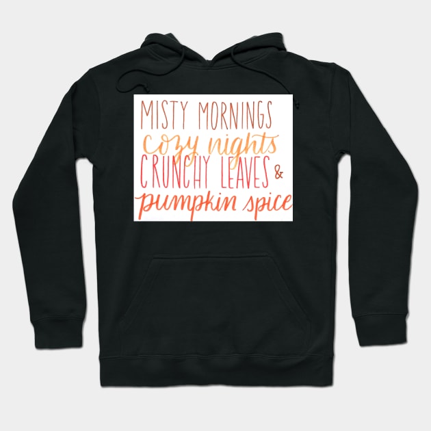 Fall vibes Hoodie by nicolecella98